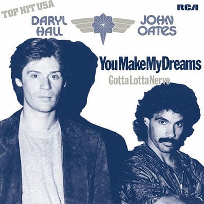 Golden Discs VINYL You Make My Dreams Come True/Gotta Love Nerve (RSD 2021) - Hall & Oates [Limited Edition 7" Vinyl]