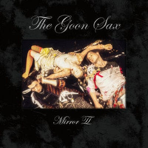 Golden Discs VINYL Mirror II:   - The Goon Sax [VINYL]