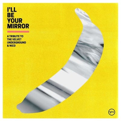 Golden Discs VINYL I'll Be Your Mirror: A Tribute to the Velvet Underground & Nico - Various Artists [VINYL Limited Edition]