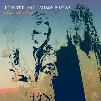 Golden Discs CD Raise the Roof - Robert Plant and Alison Krauss [CD]