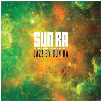 Golden Discs VINYL Jazz By Sun Ra:   - Sun Ra and His Arkestra [VINYL]