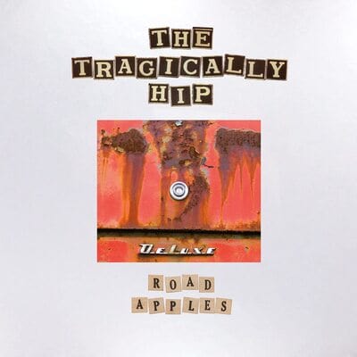 Golden Discs CD Road Apples: 30th Anniversary - The Tragically Hip [CD Deluxe Edition]