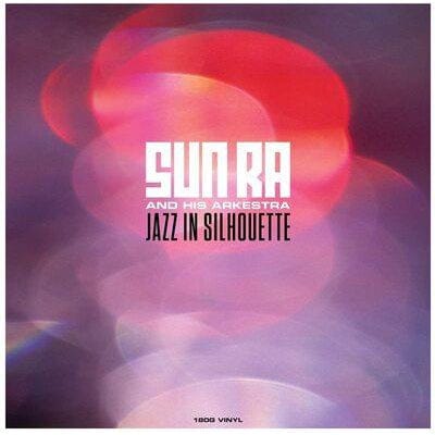 Golden Discs VINYL Jazz in Silhouette:   - Sun Ra and His Arkestra [VINYL]