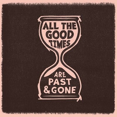 Golden Discs VINYL All the Good Times:   - Gillian Welch & David Rawlings [VINYL]