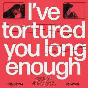 Golden Discs VINYL I've Tortured You Long Enough - Mass Gothic [VINYL]