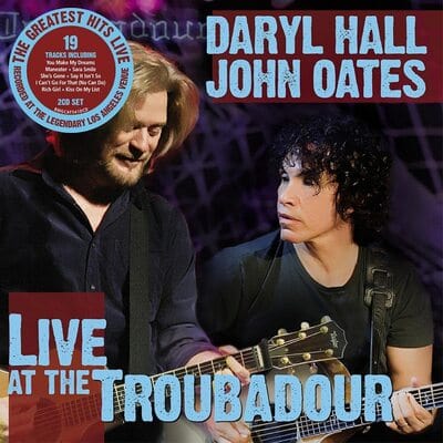 Golden Discs CD Live at the Troubadour:   - Daryl Hall and John Oates [CD]