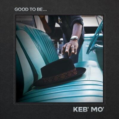 Golden Discs VINYL Good to Be...:   - Keb Mo [VINYL]