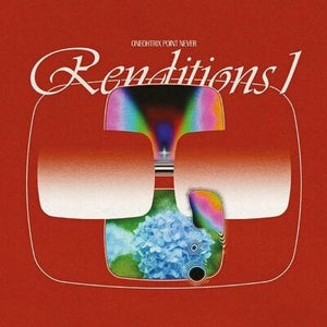Golden Discs VINYL Renditions (RSD 2021):   - Oneohtrix Point Never [10" VINYL]