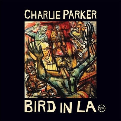 Golden Discs CD Bird in LA (RSD Black Friday 2021):   - Charlie Parker [CD Limited Edition]