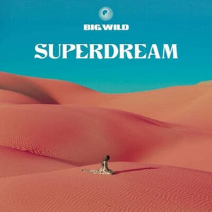 Golden Discs VINYL Superdream:   - Big Wild [VINYL Limited Edition]