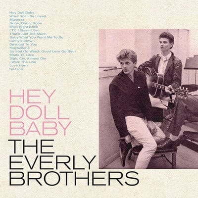 Golden Discs VINYL Hey Doll Baby (RSD 2022):   - The Everly Brothers [VINYL Limited Edition]