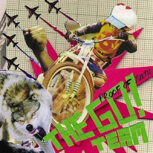 Golden Discs VINYL Proof of Youth (RSD 2022):   - The Go! Team [Bublegum Colour Vinyl]
