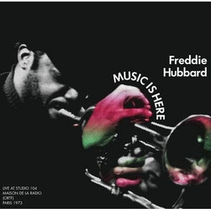 Golden Discs VINYL Music Is Here (RSD 2022): Live at Studio 104, Maison De La Radio (ORTF), Paris 1973 - Freddie Hubbard [VINYL Limited Edition]