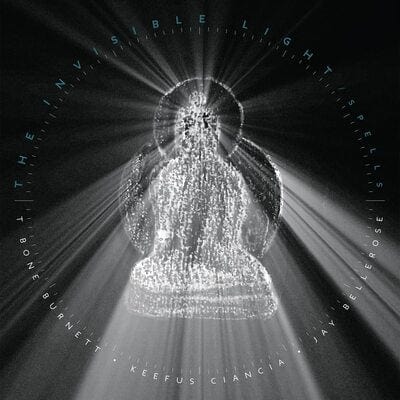 Golden Discs CD The Invisible Light: Spells - T Bone Burnett/Jay Bellerose/Keefus Ciancia [CD]