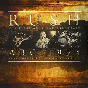 Golden Discs VINYL Abc 1974: Agora Ballroom, Cleveland, Ohio, 26 August 1974 - Rush [VINYL]
