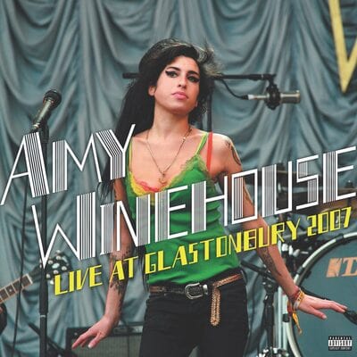 Golden Discs VINYL Live at Glastonbury 2007:   - Amy Winehouse [VINYL]
