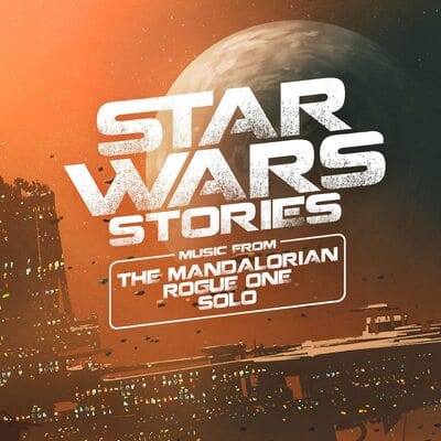 Golden Discs CD Star Wars Stories: Music from the Mandalorian/Rogue One/Solo - Various Performers [CD]