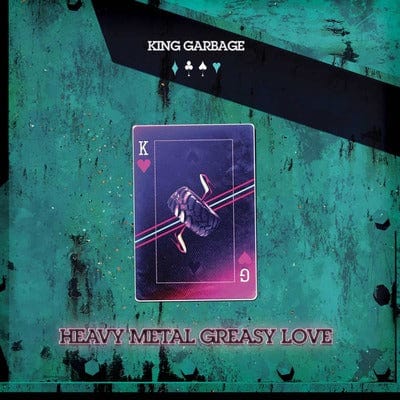 Golden Discs VINYL Heavy Metal Greasy Love:   - King Garbage [VINYL]