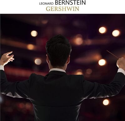 Golden Discs VINYL Bernstein: Gershwin - George Gershwin [VINYL]