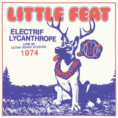 Golden Discs CD Electrif Lycanthrope: Live at Ultra-Sonic Studios, 1974 - Little Feat [CD]