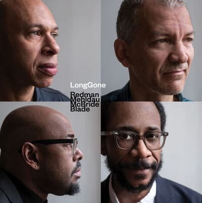 Golden Discs CD LongGone:   - Joshua Redman/Brad Mehldau/Christian McBride/Brian Blade [CD]