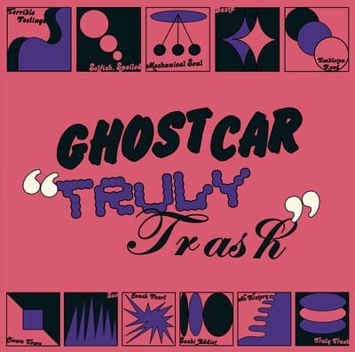 Golden Discs VINYL Truly Trash:   - Ghost Car [VINYL]