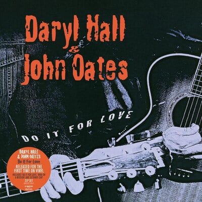 Golden Discs VINYL Do It for Love - Daryl Hall and John Oates [VINYL]