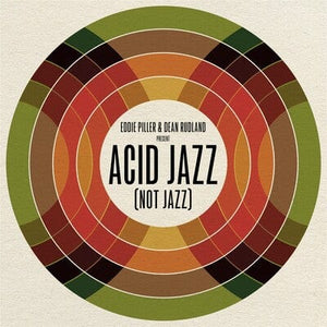 Golden Discs VINYL Eddie Piller & Dean Rudland Present: Acid Jazz (Not Jazz):   - Various Artists [VINYL]