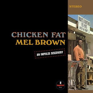 Golden Discs VINYL Chicken Fat - Mel Brown [VINYL]