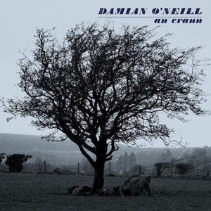 Golden Discs VINYL An Crann:   - Damian O'Neill [VINYL]