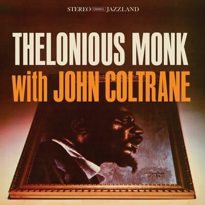 Golden Discs VINYL Thelonious Monk With John Coltrane:   - Thelonious Monk with John Coltrane [VINYL]