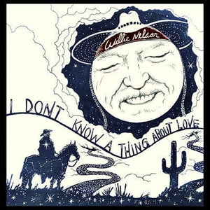 Golden Discs CD I Don't Know a Thing About Love - Willie Nelson [CD]