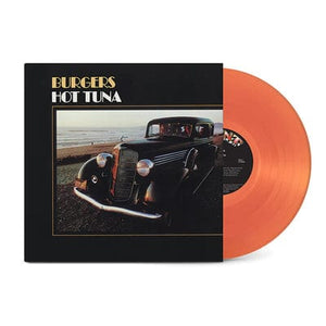Golden Discs VINYL Burgers (SYEOR 2023) - Hot Tuna [VINYL Limited Edition]