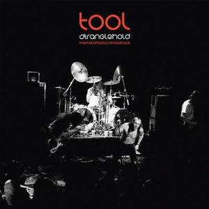 Golden Discs VINYL Stranglehold: The Kalamazoo Broadcast - Tool [VINYL]