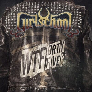 Golden Discs CD WTFortyfive? - Girlschool [CD]