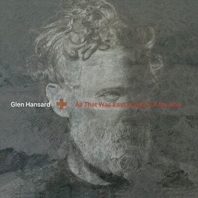 Golden Discs CD All That Was East Is West of Me Now - Glen Hansard [CD]