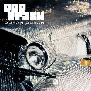 Golden Discs VINYL Pop Trash - Duran Duran [VINYL]