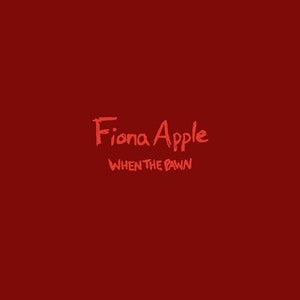 Golden Discs VINYL When the Pawn... - Fiona Apple [VINYL]