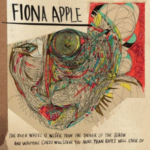 Golden Discs VINYL The Idler Wheel Is Wiser Than the Driver of the Screw... - Fiona Apple [VINYL]