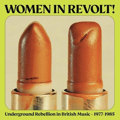 Golden Discs VINYL Women in Revolt!: Underground Rebellion in British Music 1977-1985 - Various Artists [VINYL]