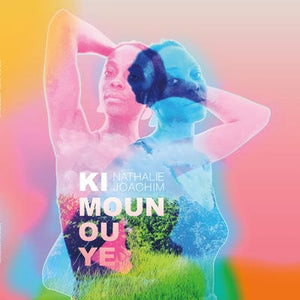 Golden Discs CD Ki Moun Ou Ye - Nathalie Joachim [CD]