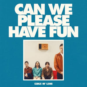Golden Discs VINYL Can We Please Have Fun - Kings of Leon [VINYL]