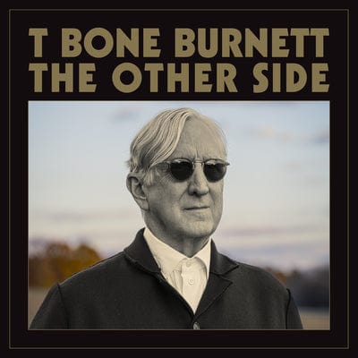 Golden Discs VINYL The Other Side - T Bone Burnett [VINYL]