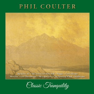 Golden Discs VINYL Classic Tranquillity - Phil Coulter [VINYL]