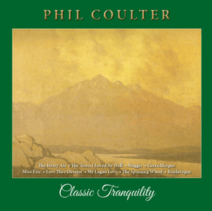 Golden Discs VINYL Classic Tranquillity - Phil Coulter [VINYL]