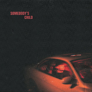 Golden Discs VINYL SOMEBODY'S CHILD - SOMEBODY'S CHILD [VINYL]