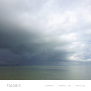 Golden Discs VINYL Izumi Kimura, Cora Venus Lunny, Anthony Kelly - Folding [VINYL]