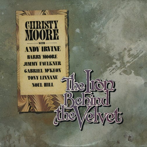 Golden Discs CD The Iron Behind The Velvet - Christy Moore [CD]