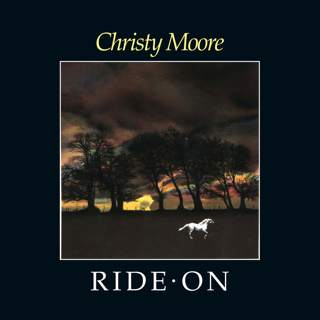 Golden Discs VINYL Ride On (RSD 2022):   - Christy Moore [White Vinyl]