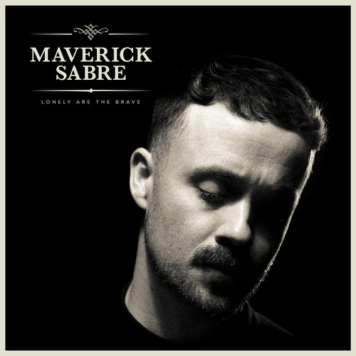 Golden Discs CD Lonely Are The Brave (Mav's Version) - Maverick Sabre [CD]